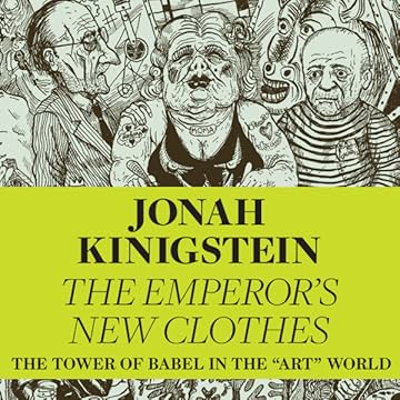The Emperor's New Clothes: The Tower of Babel in the "Art" World: The Tower of Babel in the 