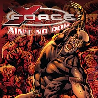 X-Force: Ain't No Dog