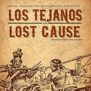 Jack Jackson's American History: Los Tejanos & Lost Cause