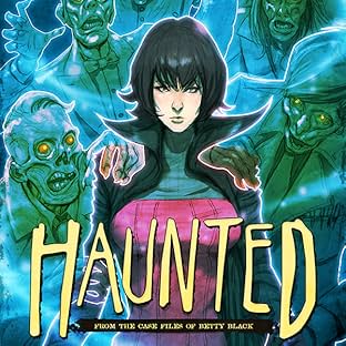 Haunted: From The Case Files of Betty Black