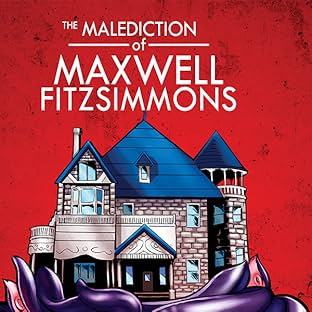 The Malediction of Maxwell Fitzsimmons