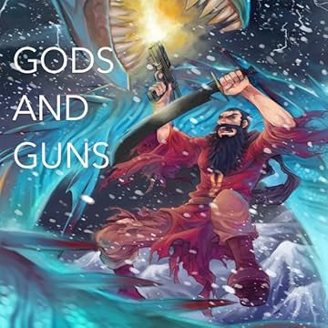 Gods and Guns: Saviors and Sinners