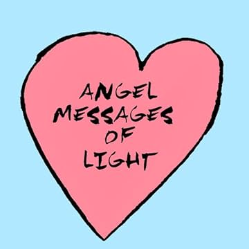 Angel Messages Of Light