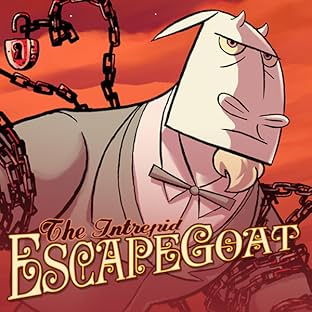 The Intrepid Escapegoat