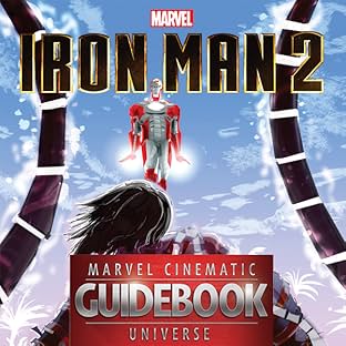 Guidebook to the Marvel Cinematic Universe: Marvel's Iron Man 2