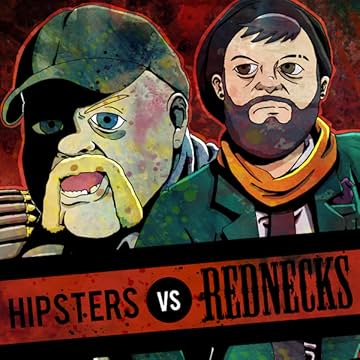 Hipsters Vs. Rednecks