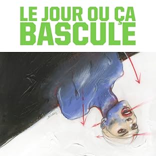 Le Jour où ça bascule