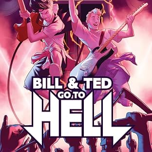 Bill & Ted Go To Hell
