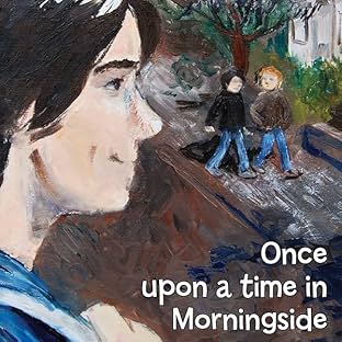 Once Upon a Time in Morningside