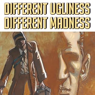 Different Ugliness Different Madness