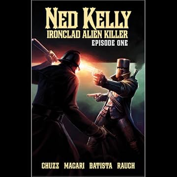 Ned Kelly - Ironclad Alien Killer