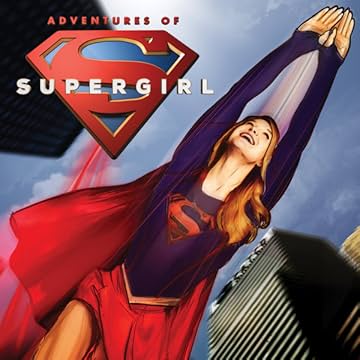 The Adventures of Supergirl (2016)