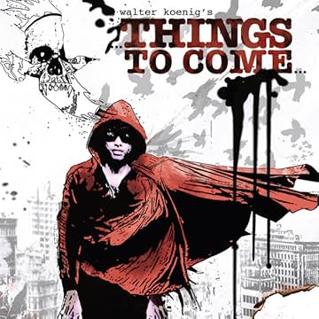 Walter Koenig's: Things to Come