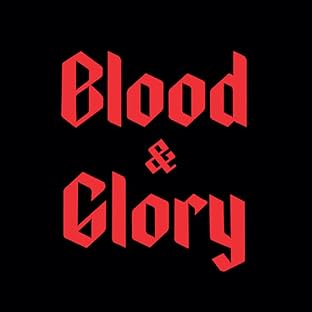 Blood & Glory