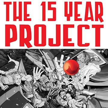 The 15 Year Project