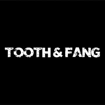 Tooth &amp; Fang