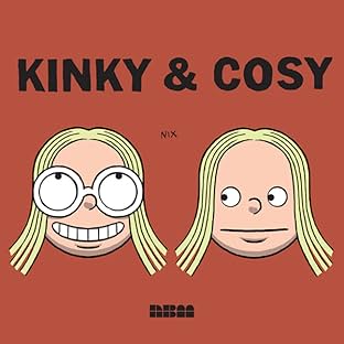Kinky and Cosy