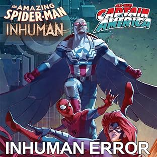 Amazing Spider-Man / Inhumans / All-New Captain America: Inhuman Error