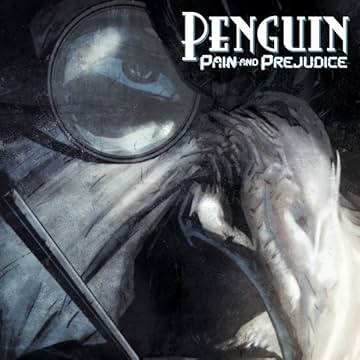 Penguin: Pain & Prejudice (2011)
