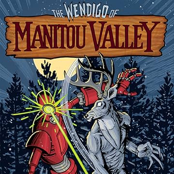 The Wendigo of Manitou Valley: Monster