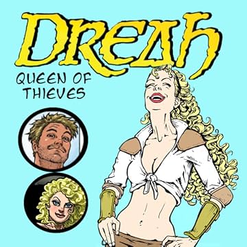Dreah, Queen of Thieves