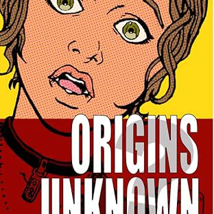 Origins Unknown
