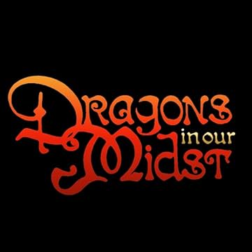 Dragons in our Midst