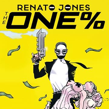 Renato Jones: The One Percent