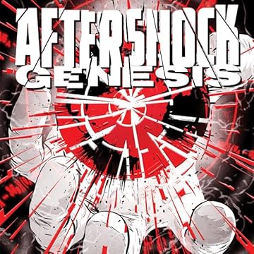 AfterShock: Genesis