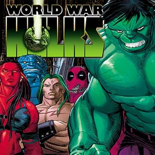 World War Hulks: Hulked-Out Heroes (2010)