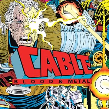 Cable: Blood and Metal