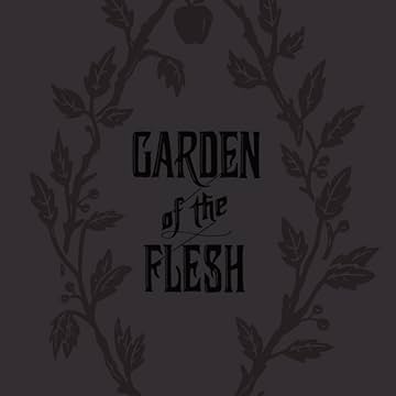 Garden of Flesh