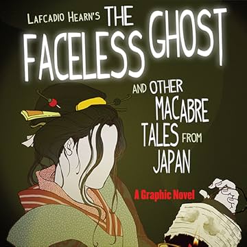 Lafcadio Hearn's "The Faceless Ghost" and Other Macabre Tales from Japan