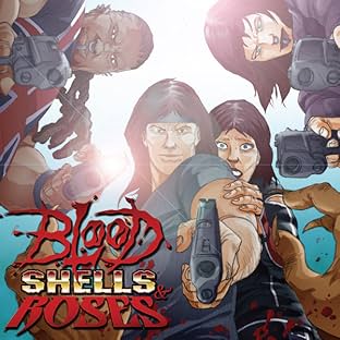 Blood, Shells & Roses