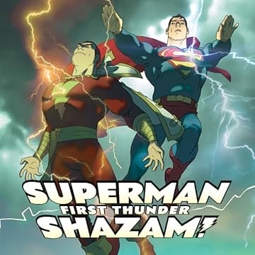 Superman/Shazam!: First Thunder (2005-2006)
