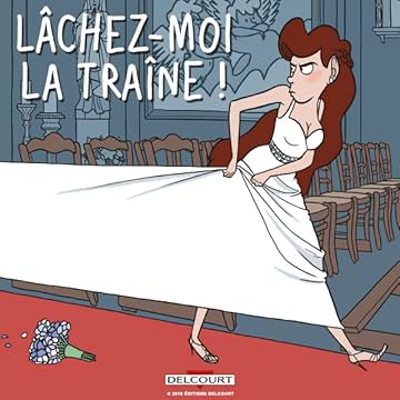 Lâchez-moi la traîne !