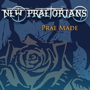 New Praetorians, Vol. 1: Prae Made
