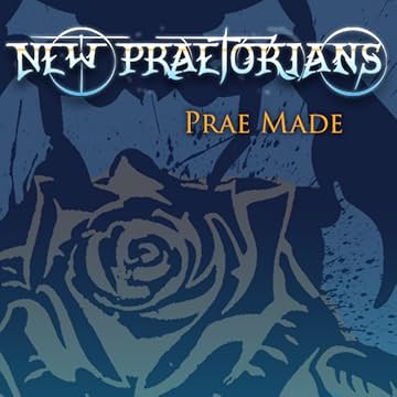 New Praetorians: Prae Made