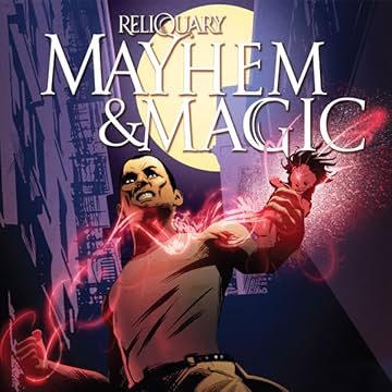 Mayhem and Magic (The Reliquary Series)