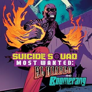 Suicide Squad Most Wanted: El Diablo and Boomerang (2016-2017)