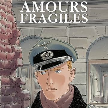 Amours fragiles