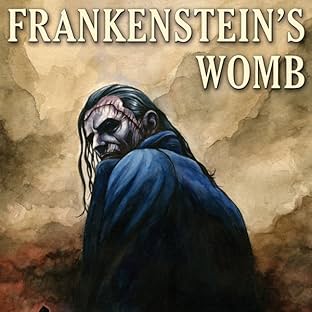 Frankenstein's Womb
