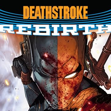 Deathstroke (2016-)