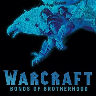 Warcraft: Bonds of Brotherhood