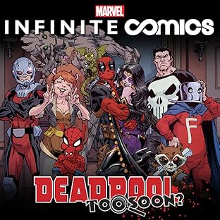 Deadpool: Too Soon? Infinite Comic