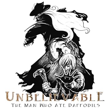 Unbelievable: the Man Who Ate Daffodils