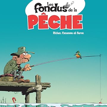 Les Fondus de la pêche