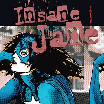 Insane Jane: The Avenging Star
