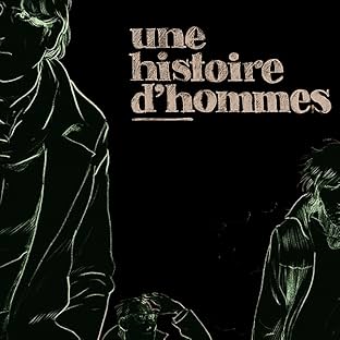 Une histoire d'hommes