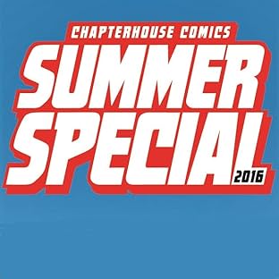 Chapterhouse Summer Special